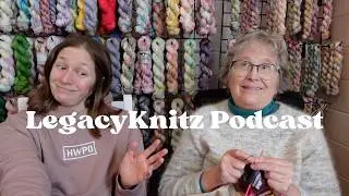 LegacyKnitz Podcast | 🧶📚 Yarn, Sock Knitting, and lots of book chat!