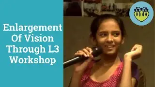 Oasis: Enlargement Of Vision Through L3 Workshop