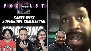 Kanye West Funny Superbowl Commercial... | Knowing Is The Key Podcast