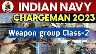 Navy chargeman Weapon group class-2 /#Navy chargeman important topic