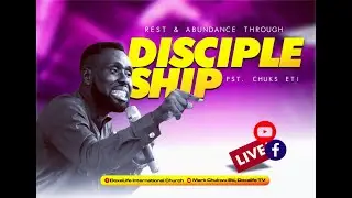 SUNDAY SERVICE ||DISCIPLESHIP (PT. 5)||18TH FEBRUARY, 2024||REV. MARK CHUKWU ETI