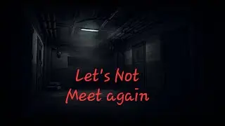 3 Let's not meet horror stories from redit