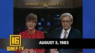 Newswatch 16 from August 3, 1983 | From the WNEP Archives