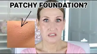WHY YOUR MAKEUP LOOKS PATCHY