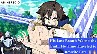 His Last Breath Wasn&rsquo;t the End&hellip; He Time Traveled to Rewrite Fate ⏳🔥