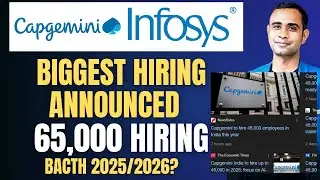 Capgemini & Infosys announced 65,000 Hiring in 2025 | Batch 2025 & 2026 ?