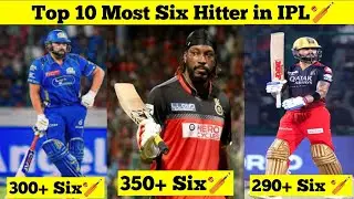 आईपीएल में सबसे ज्यादा Six लगाने वाले टॉप 10 बल्लेबाज🏏 Top 10 Most Six hitter in IPL 🏏 #ipl 