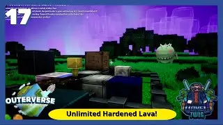 Outerverse - Episode  17 - Automated Hardened Lava
