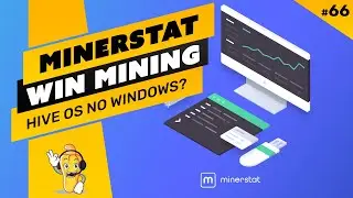⛏️👍🏻 HIVEOS NO WINDOWS?! CONHE&Ccedil;A O MINERSTAT - MINERA&Ccedil;&Atilde;O DE CRIPTOMOEDAS
