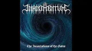 Inanimentum - The Incantations of the Gates  (Atmospheric Black Metal |  Full Album 2024)