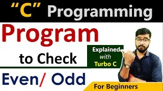 Program to Check Even & Odd in C Programming | C Language for Beginners | By Rahul Chaudhary
