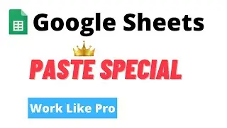 Paste Special in Google Sheets in Hindi || Google&nbsp;Sheets&nbsp;Paste&nbsp;Special