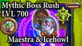 Maestra & Icehowl LVL 700 Day 2 : Mythic Boss Rush : Mercenaries