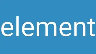Element Definition & Meaning