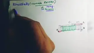 Rheostat (Variable Resistor and potential Divider) : Current Electricity (physics) lec no 12