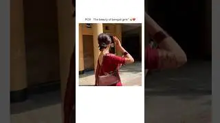 The beauty of bengali girls 😭❤ ( Subscribe kar yaar 💗 ) #shorts #short #bestfriend #bestie #funny