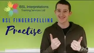 BSL Fingerspelling Practise 1