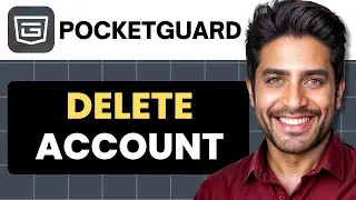 How To Delete Pocketguard Account (Full Guide)