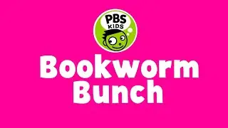 PBS Kids Bookworm Bunch Funding Credits No Transcript