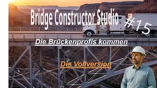 Bridge Constructor Studio - Vollversion #15