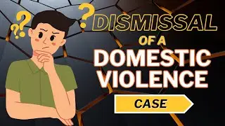 Dismissing a Domestic Violence Case in Indiana: What You Need to Know