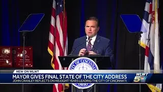 Cincinnati Mayor John Cranley gives final State of the City address