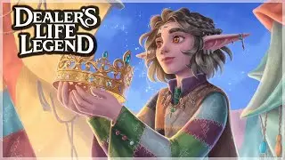 500,000 Gold For One Crown?! | Dealer's Life Legend | Part 7