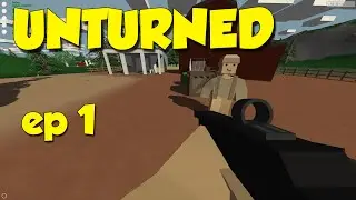 Unturned! Ep.1 - Dansk gameplay