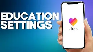 How to Find Your School Name Settings On Likee App