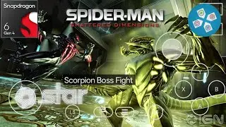 Spider-Man Shattered Dimensions |✰ Star Emulator | Scorpion Boss Fight | Snapdragon 6 Gen 4 