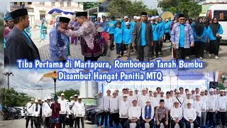 Tiba Pertama di Martapura, Rombongan Tanah Bumbu Disambut Hangat Panitia MTQ