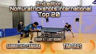 Top 20 Group A - Gabrielius Camara vs Tim Gras - Nomuratrickshots international #tabletennis