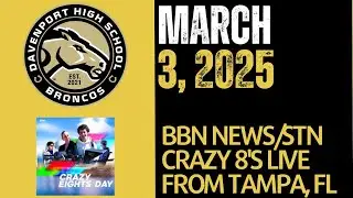STN Crazy 8's Ediiton of Broncos Broadcasting Network News; Monday March 3, 2025