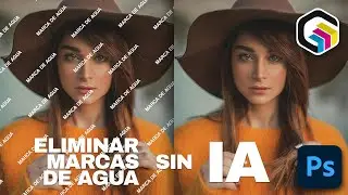 ELIMINAR MARCAS de AGUA sin IA con Photoshop