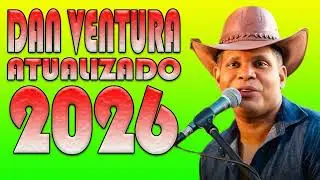 DAN VENTURA SERESTA | SOFRENCIA 2026 # DAN VENTURA O MELHOR DO ARROCHA 2026!