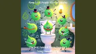 The Best Funniest Funny Poop Fart Song, January First (Silly Acoustic Pop Rock Version)