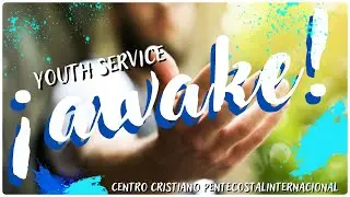 AWAKE - HNO SAUL CHAVEZ 12-10-21