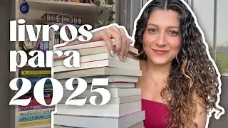 15 LIVROS PARA LER EM 2025 | tbr e metas liter&aacute;rias para o pr&oacute;ximo ano
