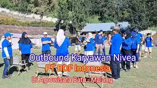 Camping & Outbound Karyawan Nivea PT BDF PC Malang Di Agrowisata Batu - Malang 