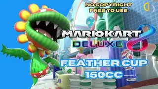 Mario Kart 8 Deluxe (Yuzu) - Feather Cup 150cc - NO COPYRIGHT GAMEPLAY - FREE TO USE