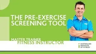 The Pre-Exercise Screening Tool