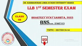 class 08 | Preparation BNS (भारतीय न्याय संहिता) for LLB 1st SemesterLLB | अवध विश्वविद्यालय section