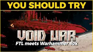 Void War is a FTL-Like Strategy With Warhammer 40,000 Vibes | Is It Worth Playing?