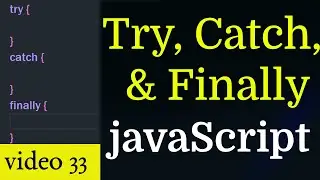 Try Catch and Finally in JavaScript