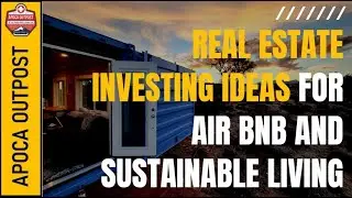 🔴 Invest Real Estate into Off Grid Sustainable Housing ⚡