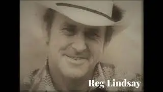 Reg Lindsay --  I Believe In You