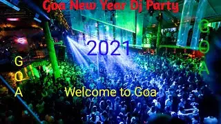 GOA NEW YEAR PARTY. Good by  2020 Welcome 2021 DELTIN GRUP PANJIM...,.....