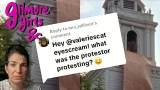 Gilmore girls &  what was the protestor protesting