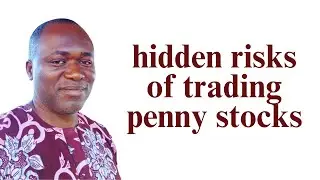 The Hidden Risks of Trading Penny Stocks: What You Need to Know