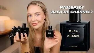 NOWOŚĆ 💥 Bleu de Chanel L'Exclusif | Czy Warto Kupić?